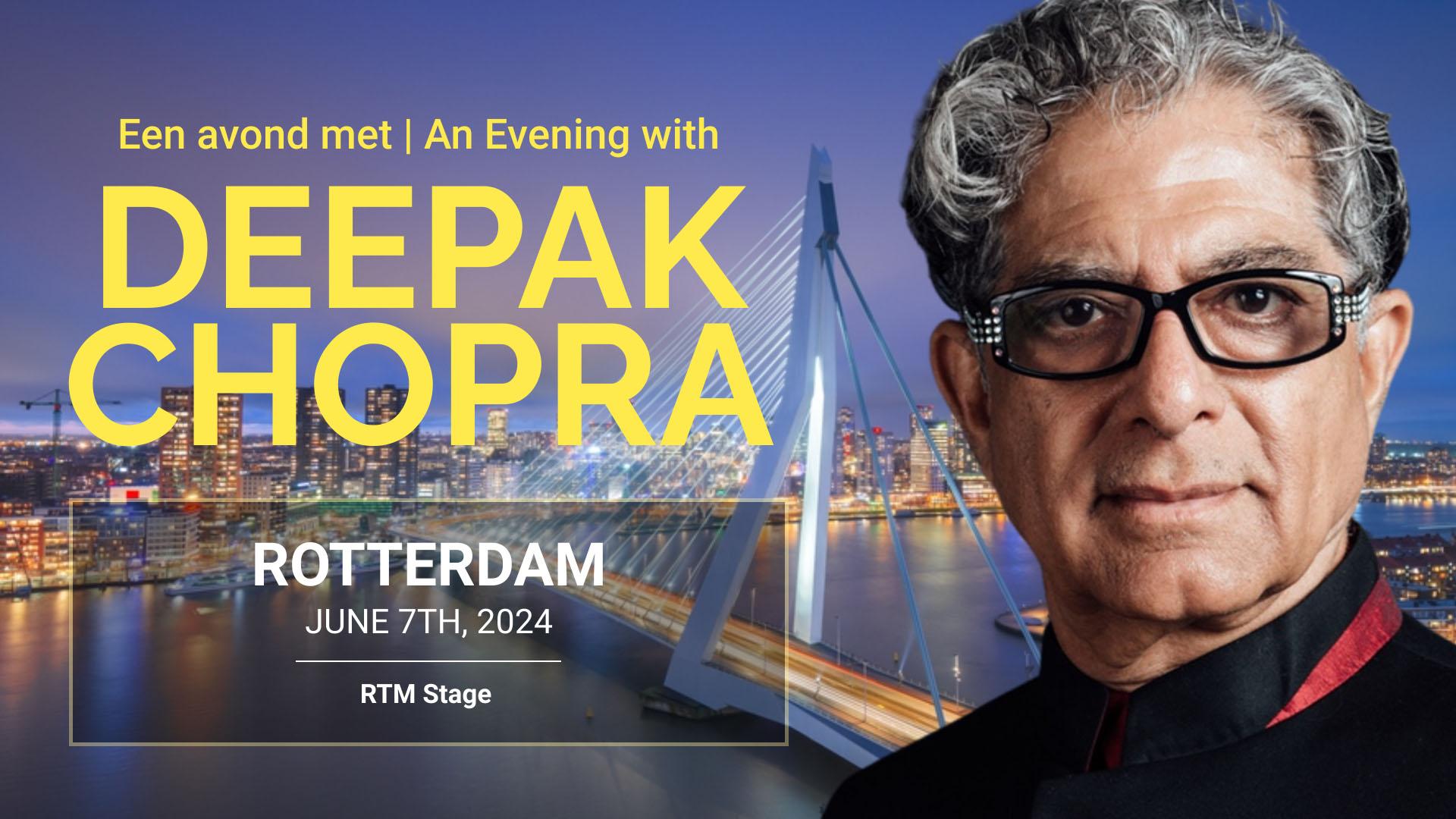 An Evening with Deepak Chopra in Rotterdam
