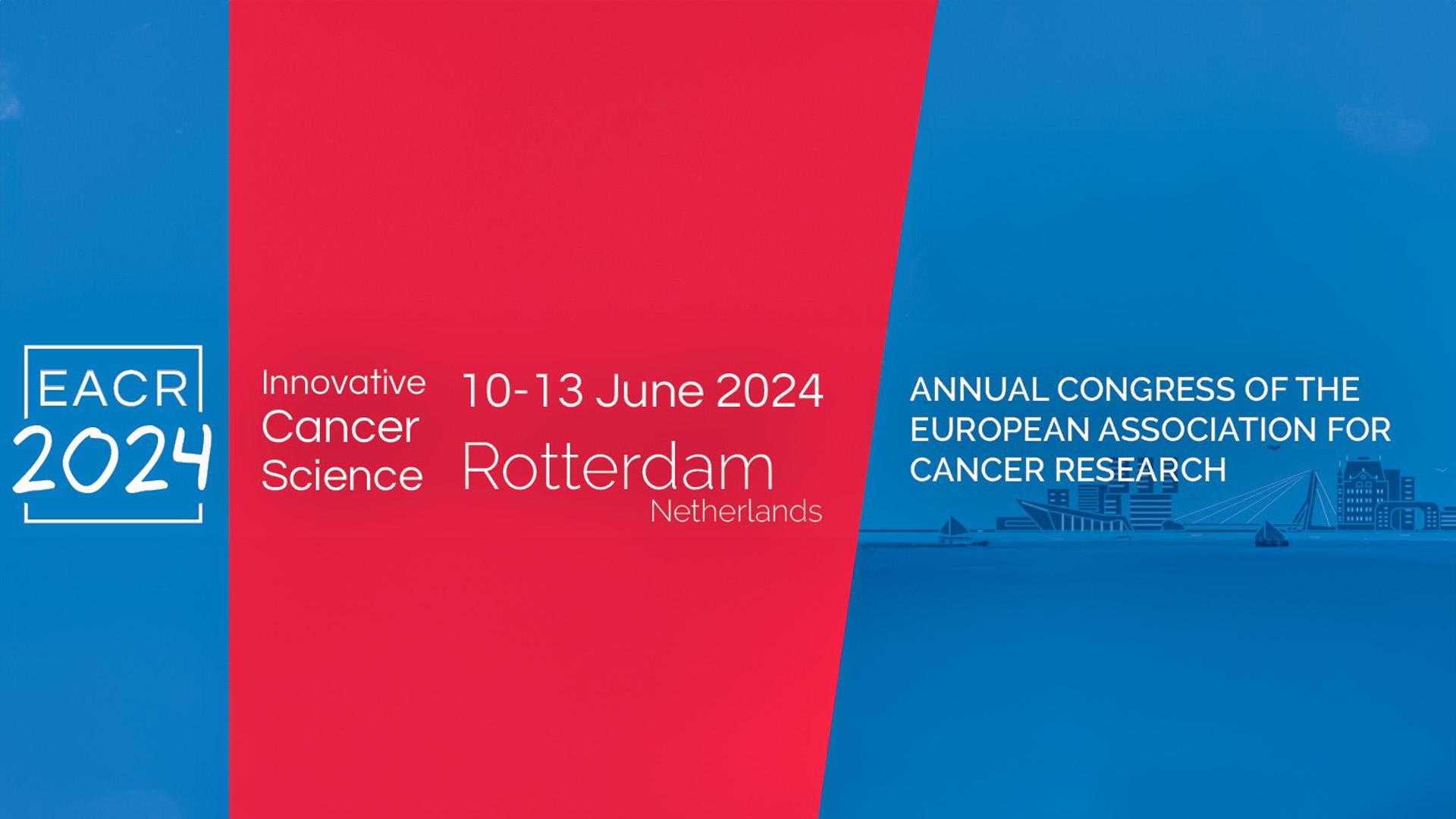 EACR 2024 Congress: Innovative Cancer Science